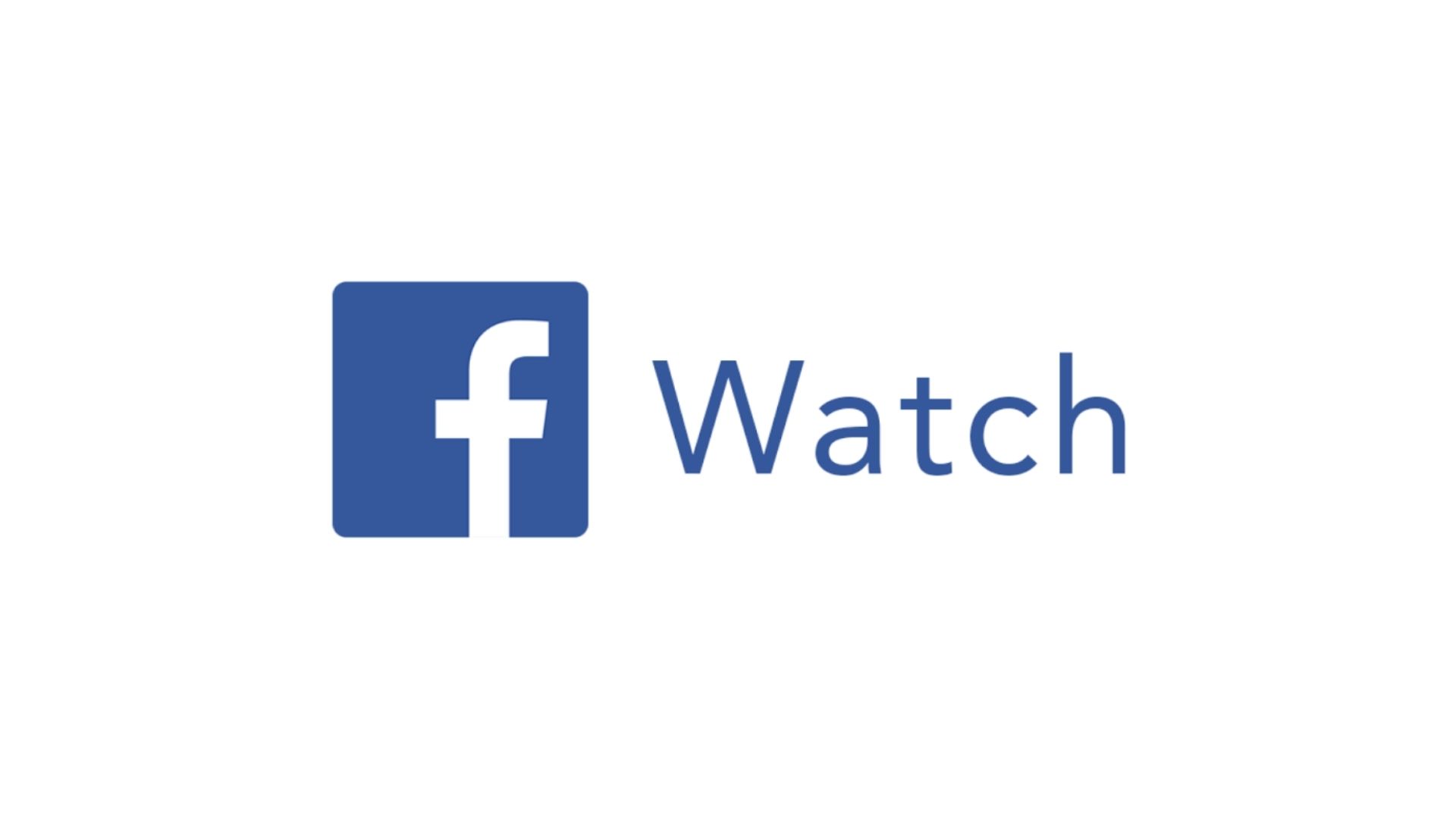 Facebook Watch compte plus de 1.25 milliard d'utilisateurs par mois